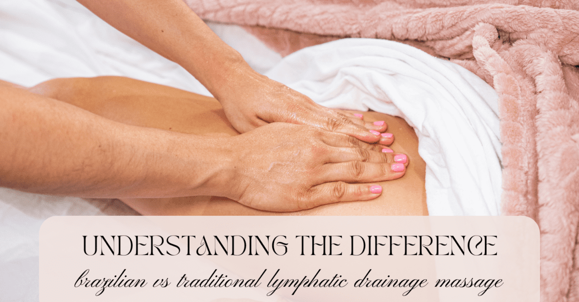 Brazilian Lymphatic Drainage Massage